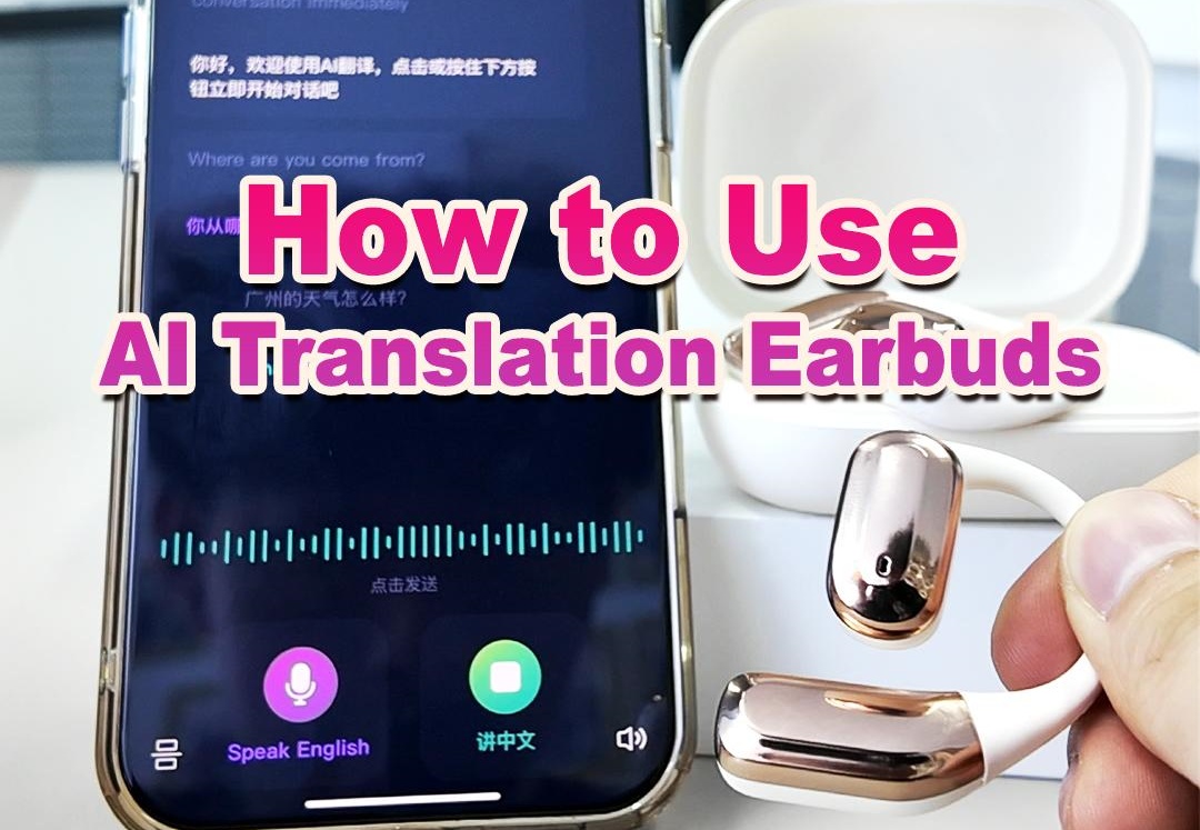 How to use ai translation earbuds